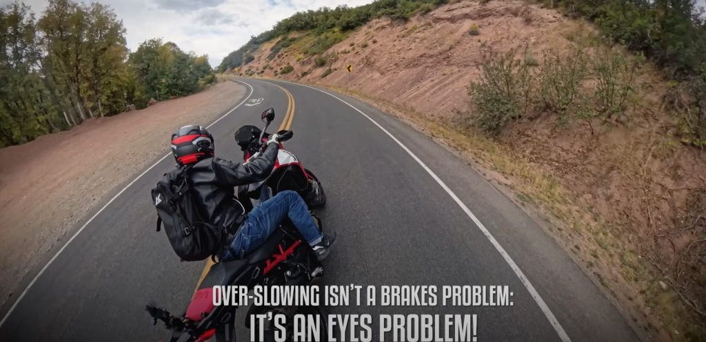 over-slowing isn't a brakes problem, it's an eyes problem